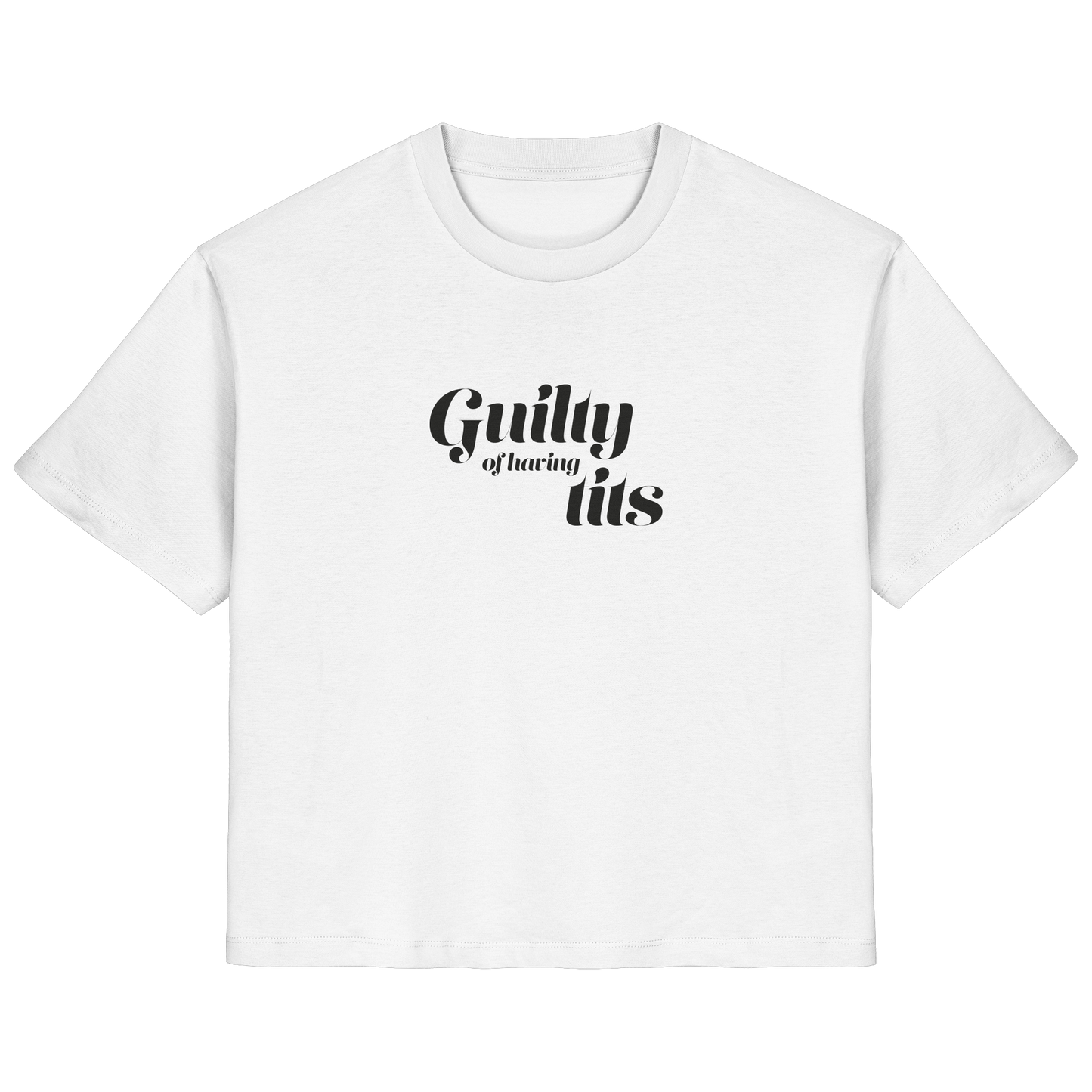 Guilty of having tits | bold - Ladies Organic Shirt