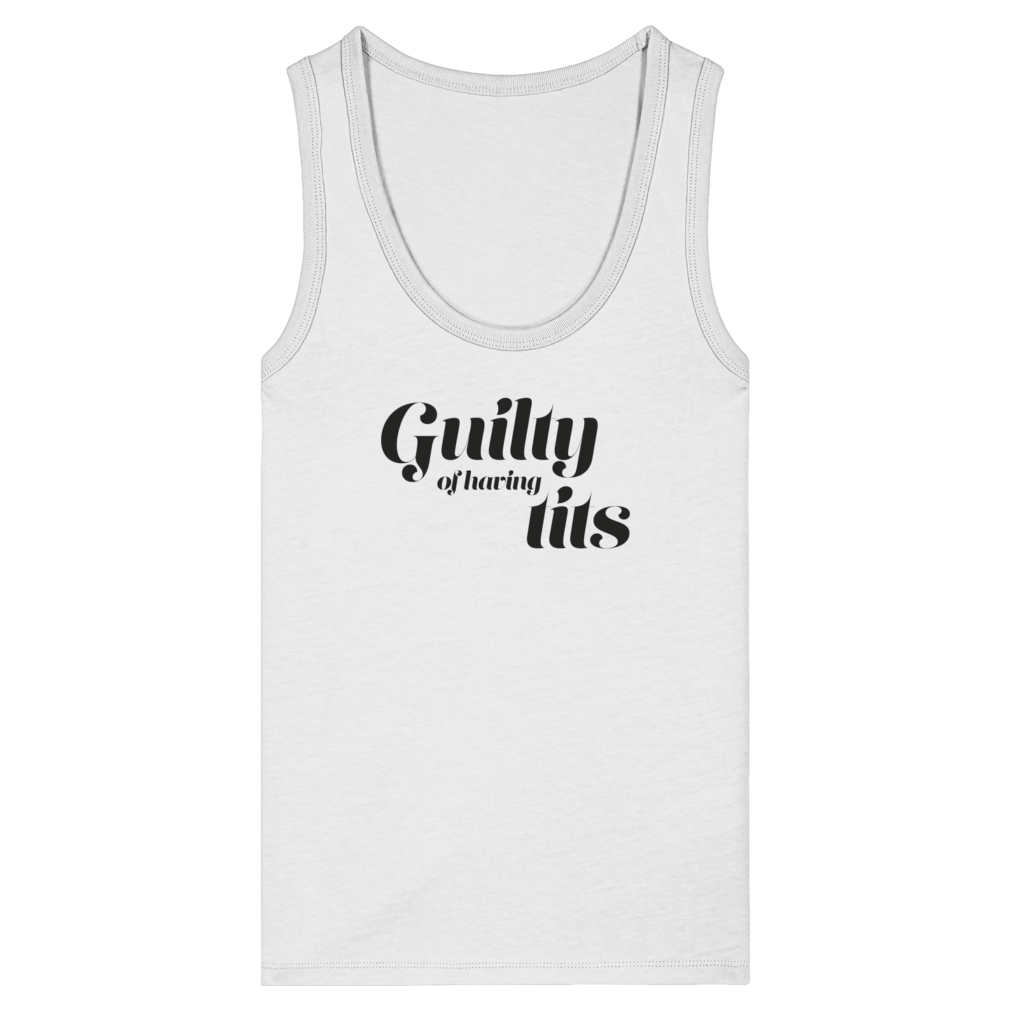 Guilty of having tits | bold - Womens Organic Fitted Tank Top